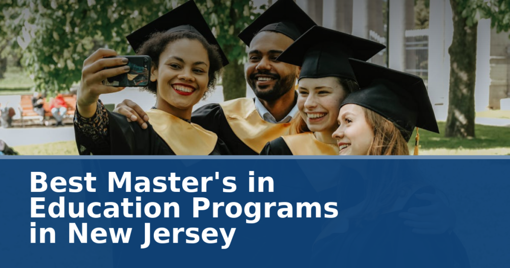 Best Master’s in Education Programs in New Jersey (2026 ...