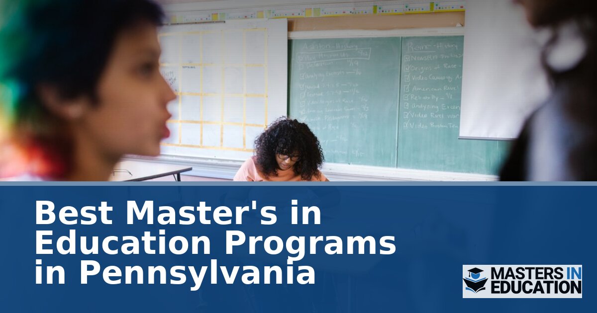 Best Master’s in Education Programs in Pennsylvania (2027)