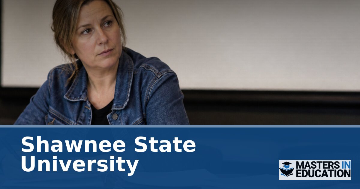 Shawnee State University Master’s in Education Programs