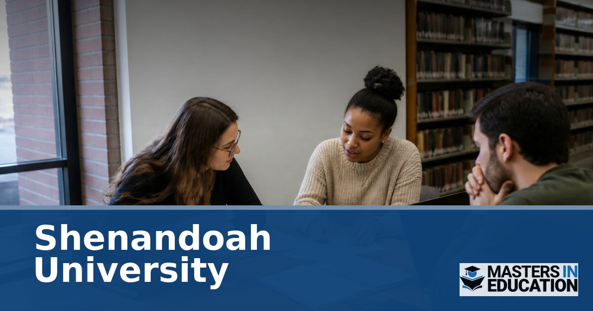 Shenandoah University M.Ed. Programs & Specializations
