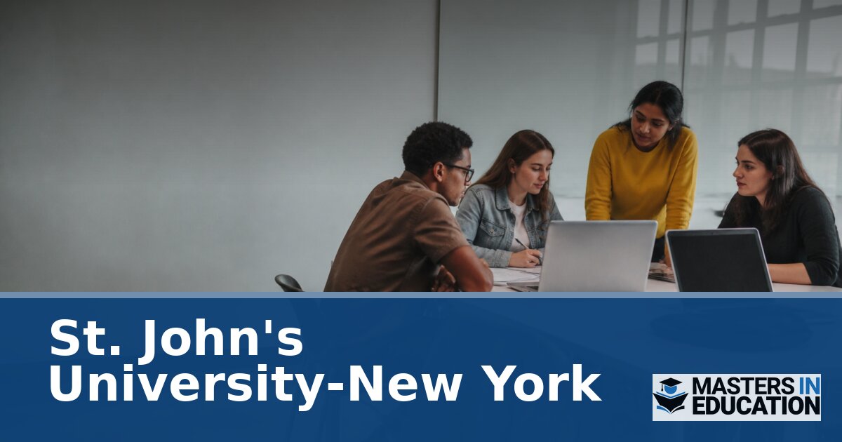 St. John’s University-New York M.Ed. Programs & Specializations