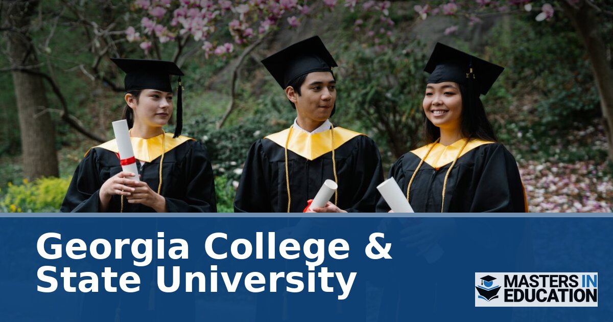 Georgia College & State University Master’s in Education Programs