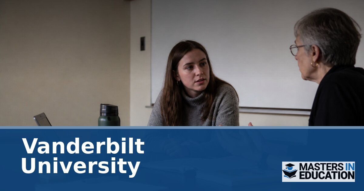 Vanderbilt University Master’s in Education Programs