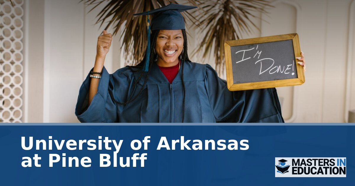 University of Arkansas at Pine Bluff Master’s in Education Programs