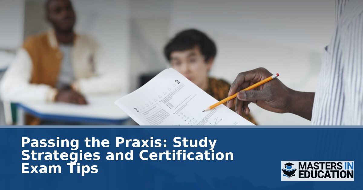 Praxis Study Strategies: How to Pass the Exam | Guide