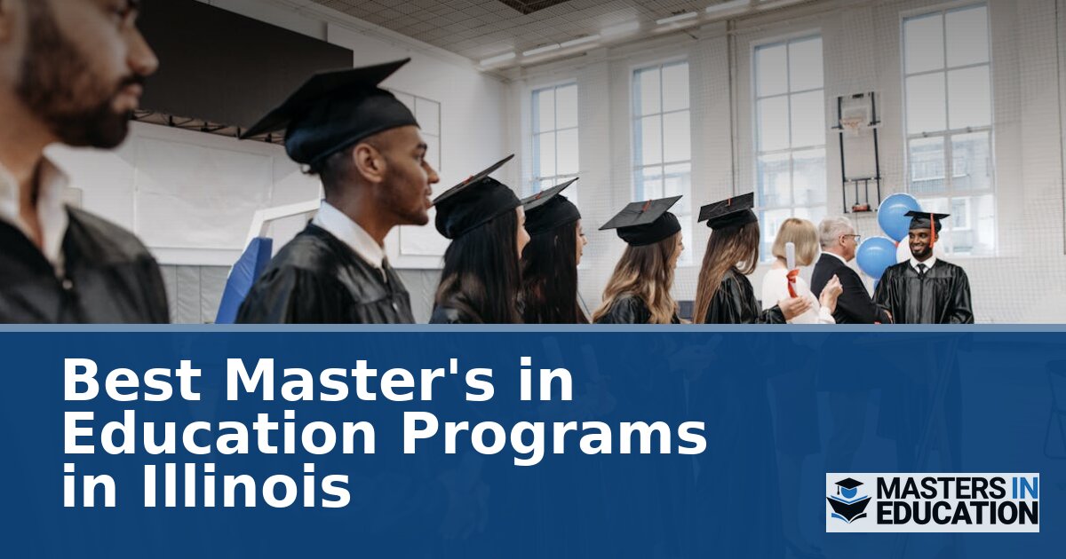 Best Master’s in Education Programs in Illinois (2026)