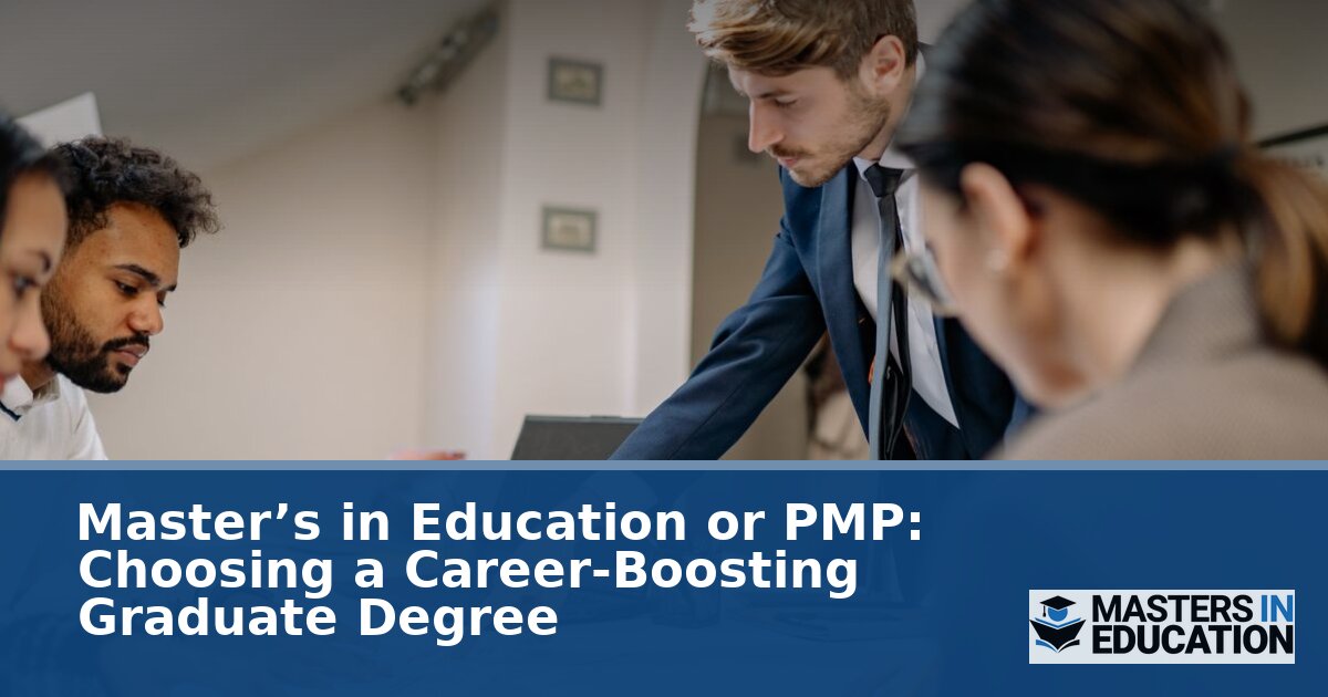 M.Ed. vs PMP Certification: Which Fits Your Career Path?