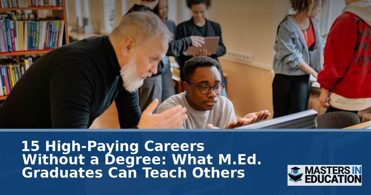 High-Paying Jobs Without a Degree: An Educator’s Guide