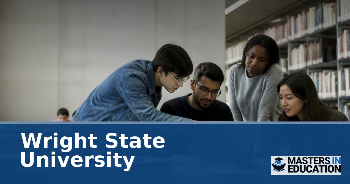 Wright State University Master’s in Education Programs | M.Ed. Specializations
