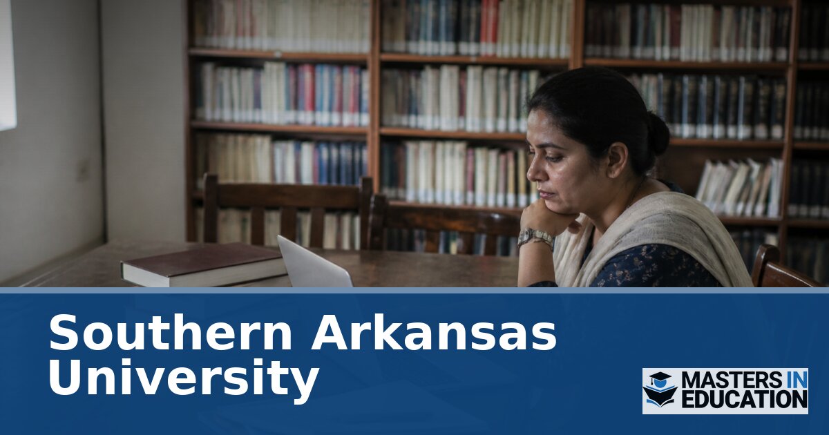 Southern Arkansas University Master’s in Education Programs