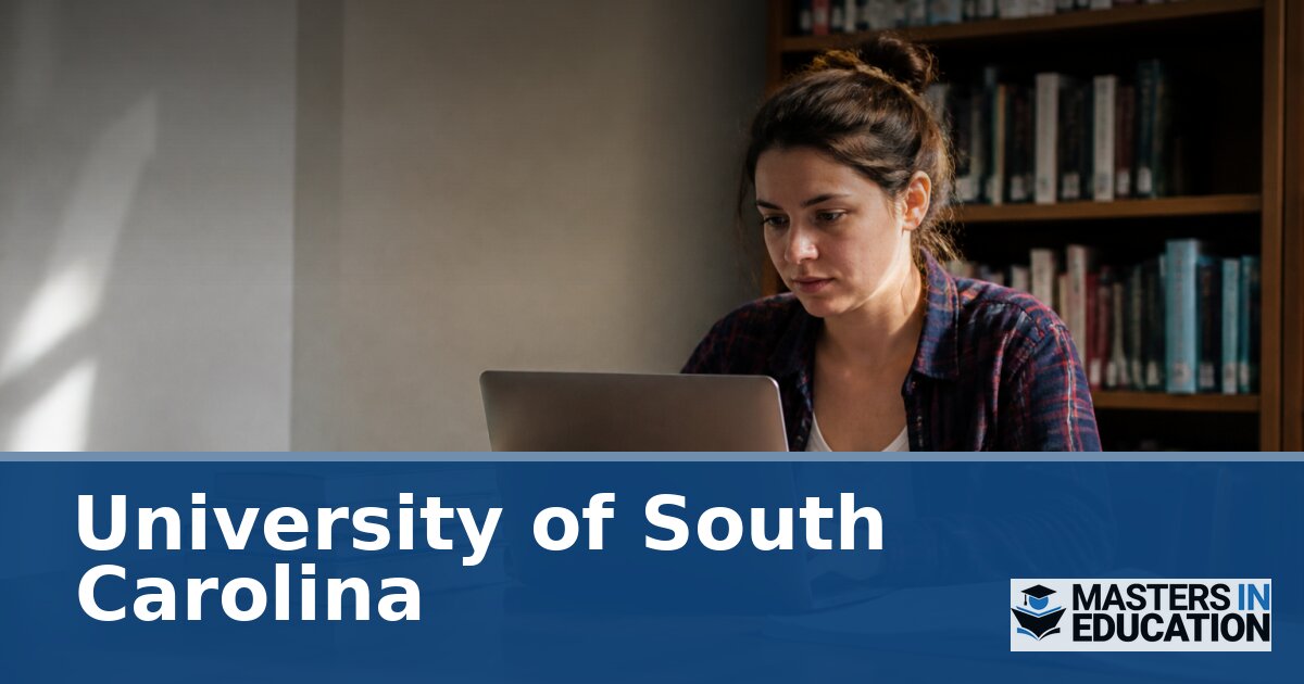 University of South Carolina Master’s in Education Programs
