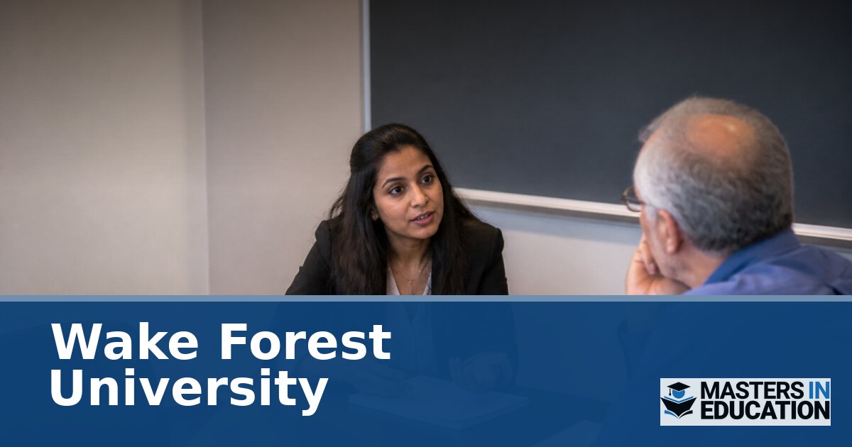 Wake Forest University Master’s in Education Programs