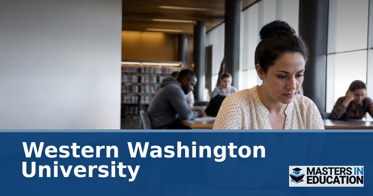 Western Washington University M.Ed. Programs & Specializations