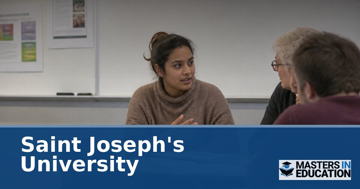 Saint Joseph’s University Master’s in Education Programs