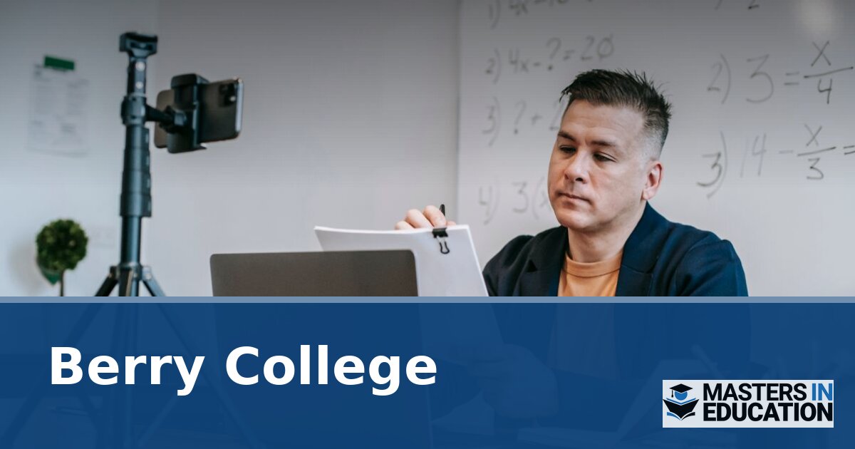 Berry College Master’s in Education Programs