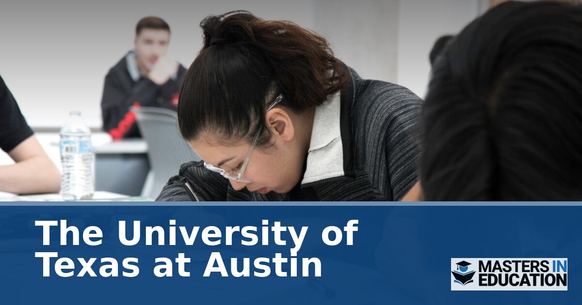 UT Austin Master’s in Education: Programs & Specializations