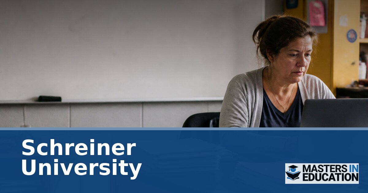 Schreiner University Master’s in Education Programs