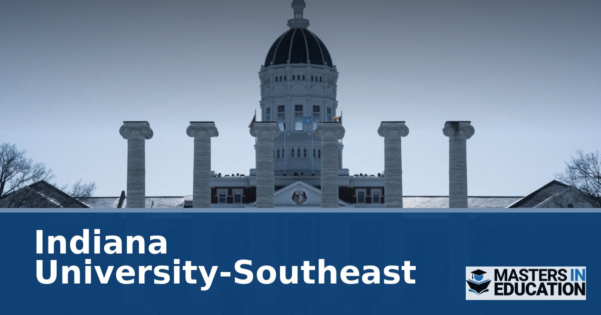 Indiana University-Southeast M.Ed. Programs & Specializations