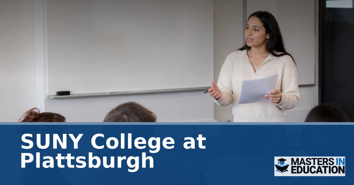 SUNY College at Plattsburgh Master’s in Education Programs