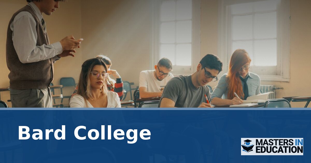 Bard College Master’s in Education Programs & Specializations