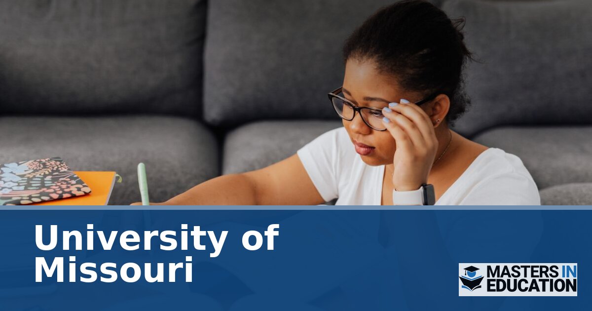 University of Missouri Master’s in Education Programs