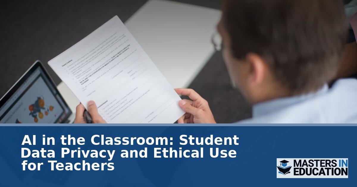 AI Student Data Privacy & FERPA: A Teacher’s Guide