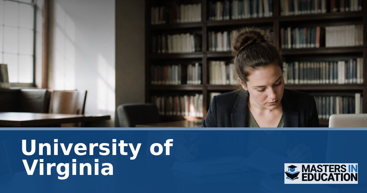 University of Virginia M.Ed. Programs & Specializations
