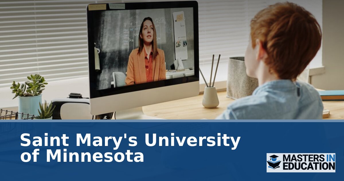 Master’s in Education at Saint Mary’s University MN