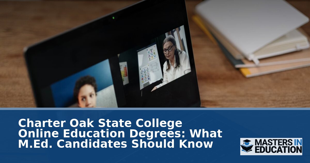 Charter Oak State College Online Education Degrees Guide