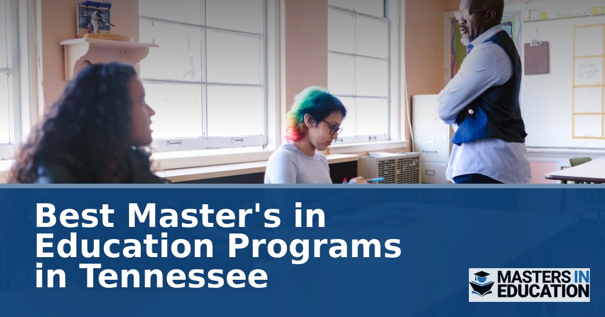 Best Master’s in Education Programs in Tennessee (2026)