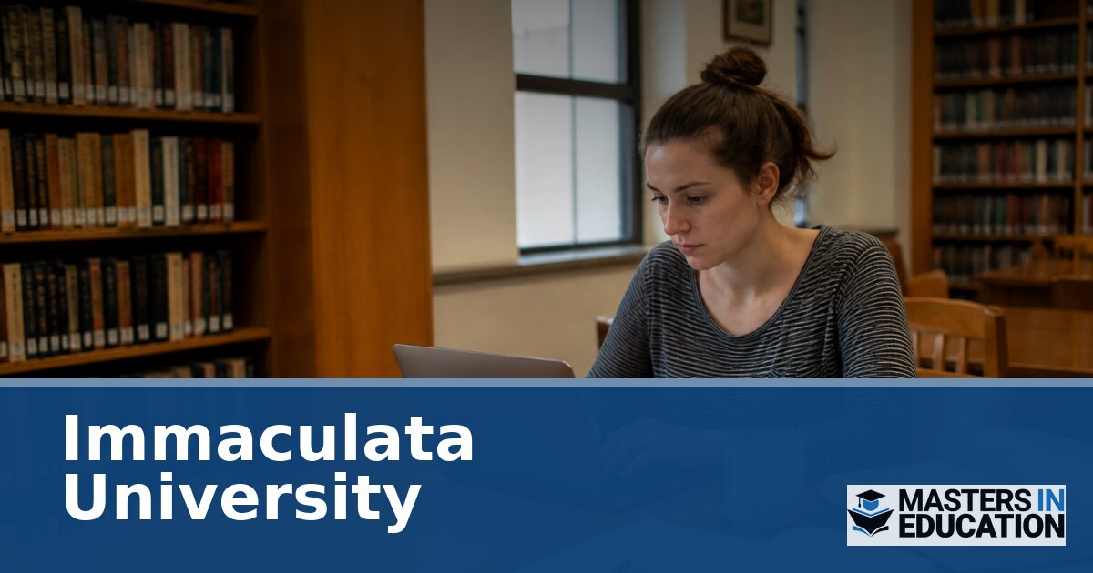 Immaculata University M.Ed. | Programs, Costs & Outcomes