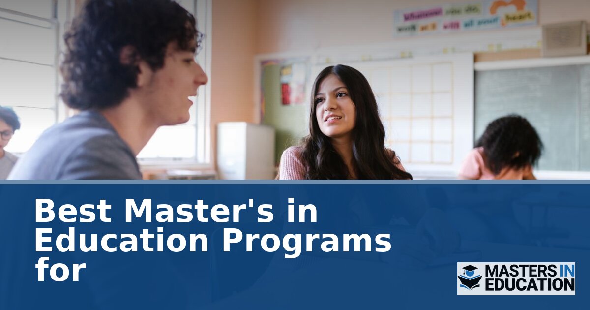 Best Master’s in Education Programs for 2027