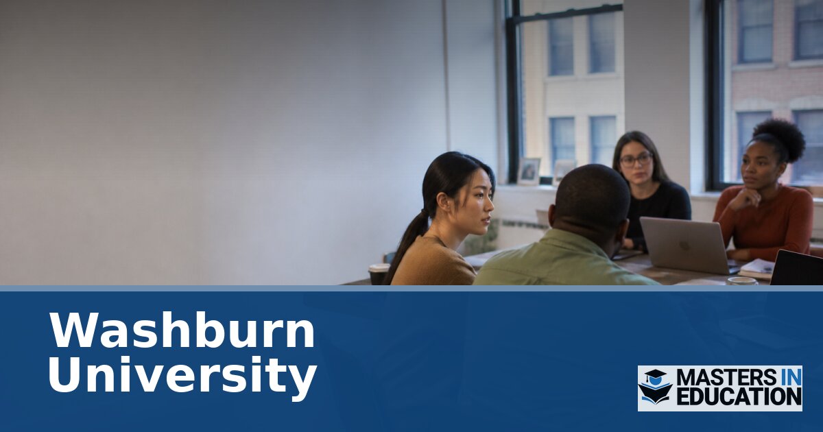Master’s in Education at Washburn University: Programs & Specializations