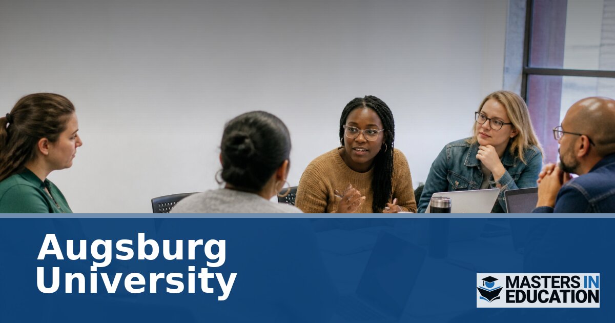 Master’s in Education at Augsburg University: Programs & Specializations