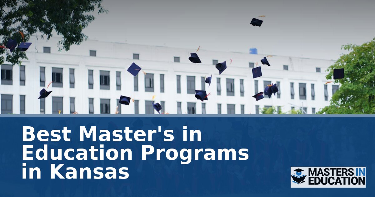 Best Master’s in Education Programs in Kansas (2027)
