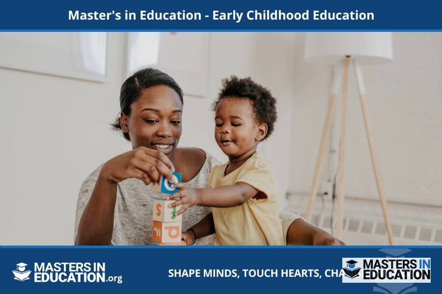 Master’s in Early Childhood Education: Your Complete Guide