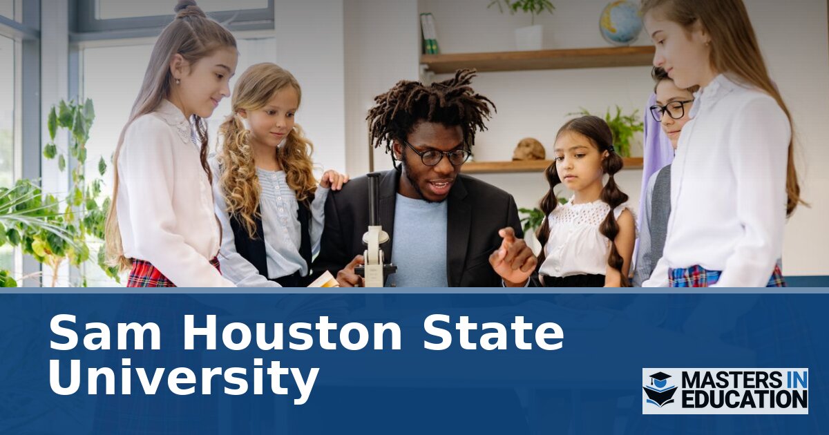 Sam Houston State University Master’s in Education Programs