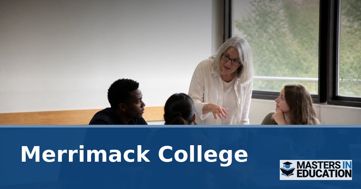 Merrimack College Master’s in Education Programs & Specializations