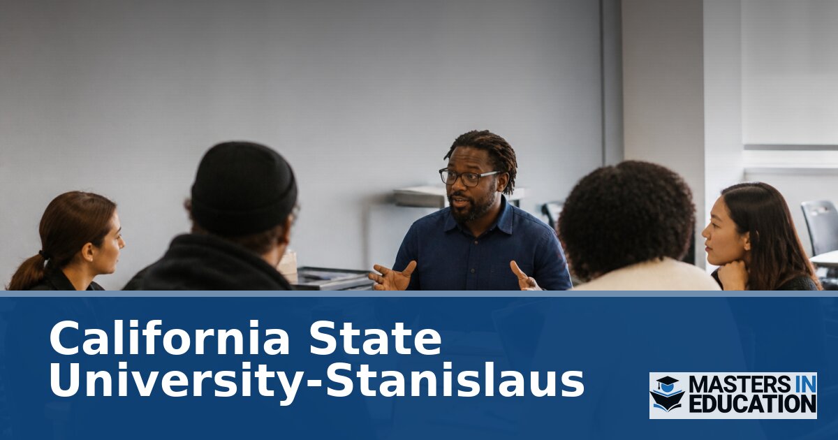California State University-Stanislaus Master’s in Education Programs