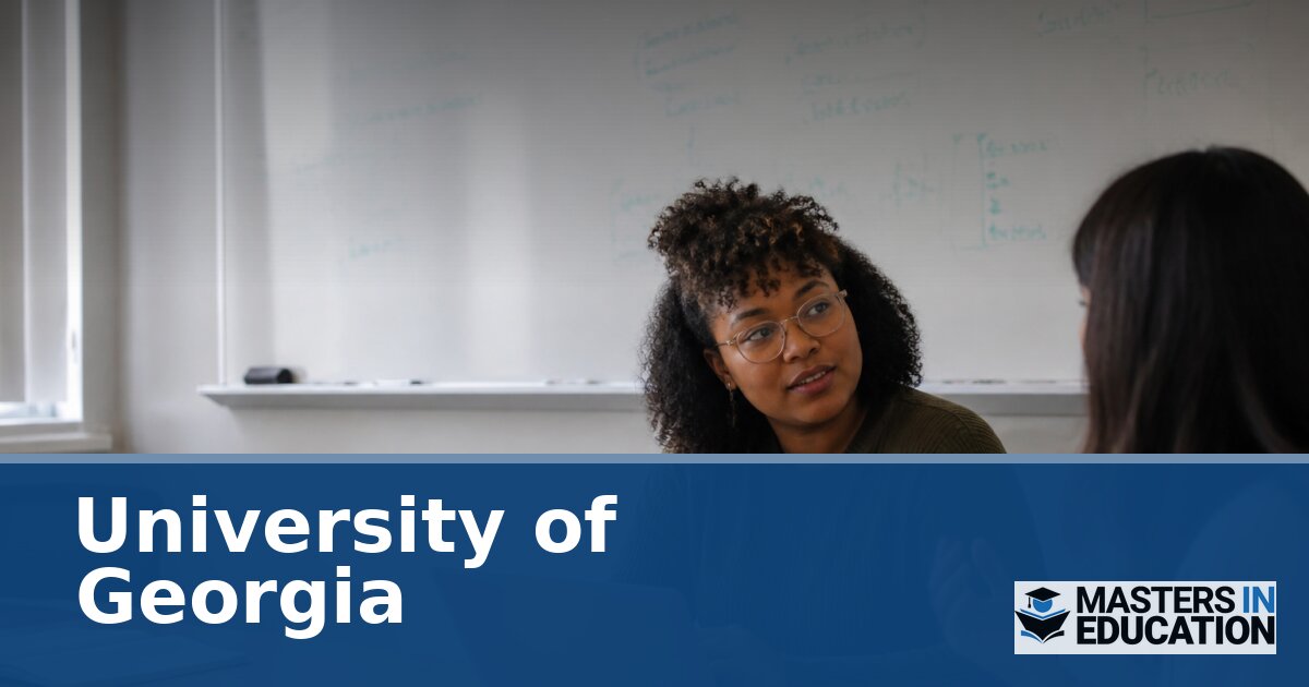 University of Georgia Master’s in Education Programs