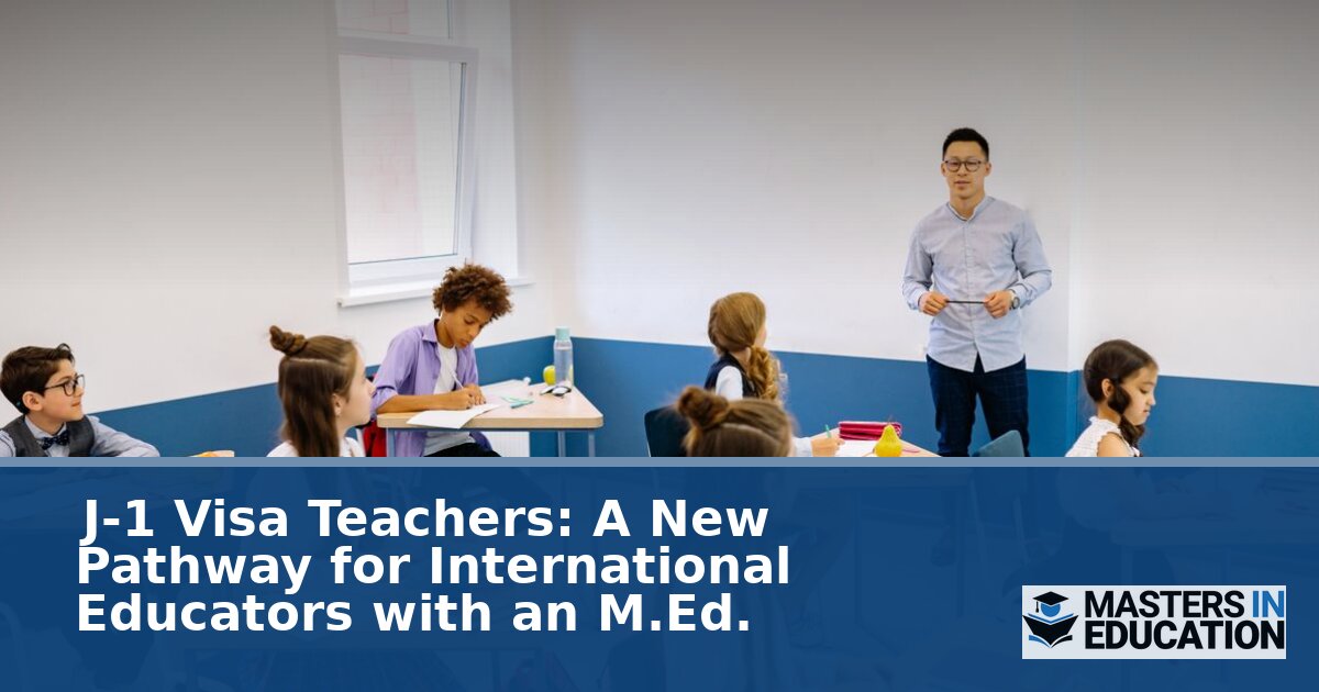 J-1 Visa Teachers: Program Guide for International Educators