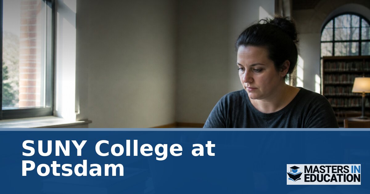 SUNY Potsdam Master’s in Education: Programs & Specializations