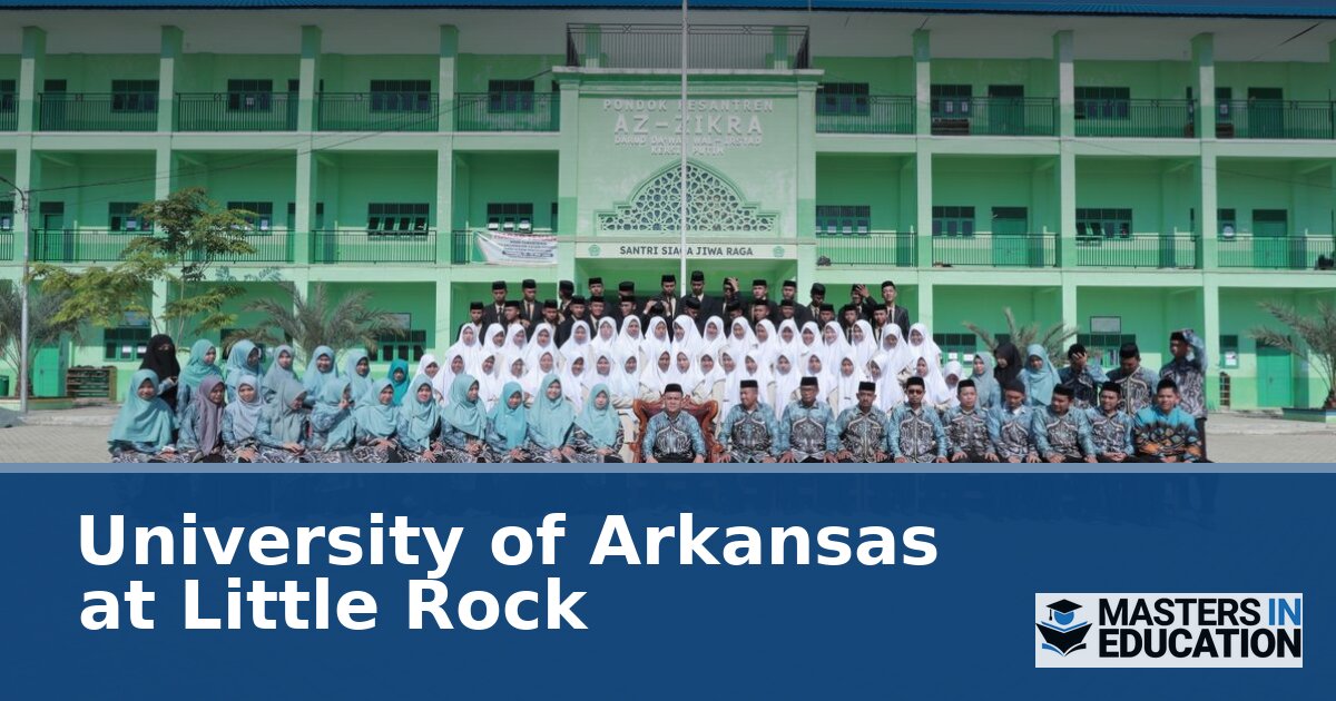 University of Arkansas at Little Rock Master’s in Education Programs