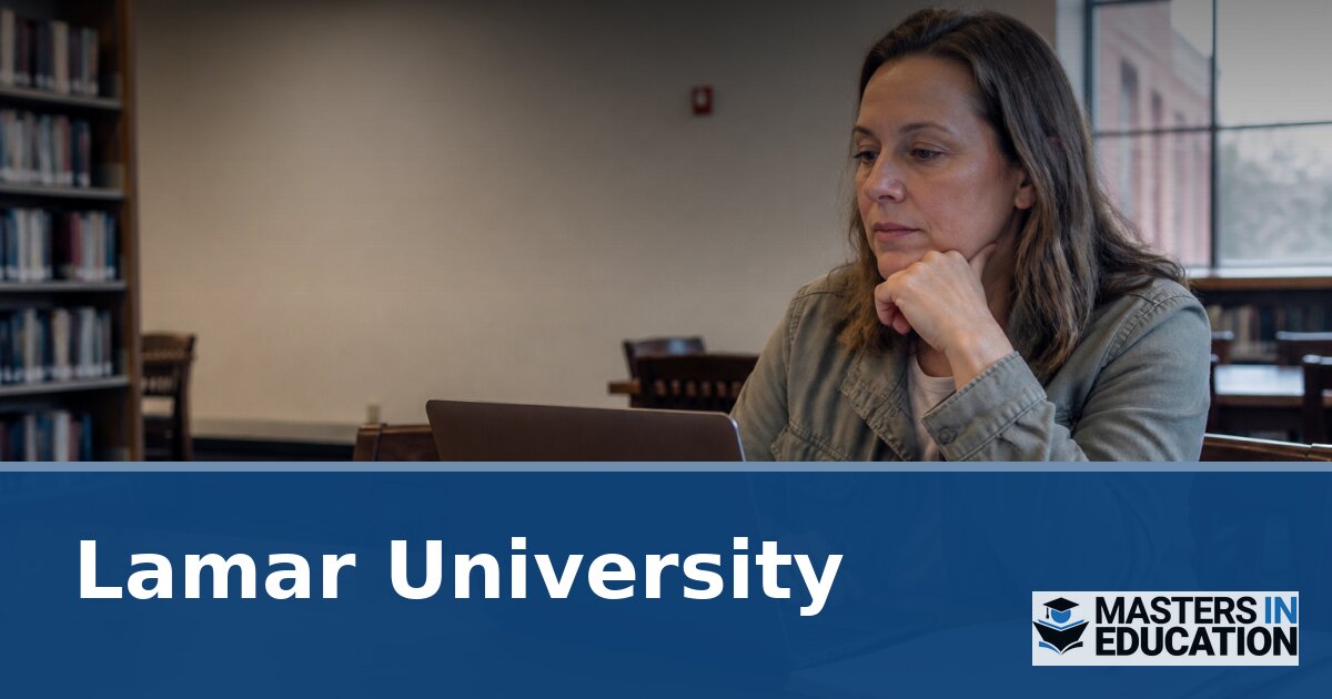 Lamar University Master’s in Education Programs