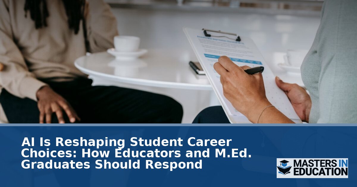 AI Reshaping Student Career Choices: A Guide for Educators