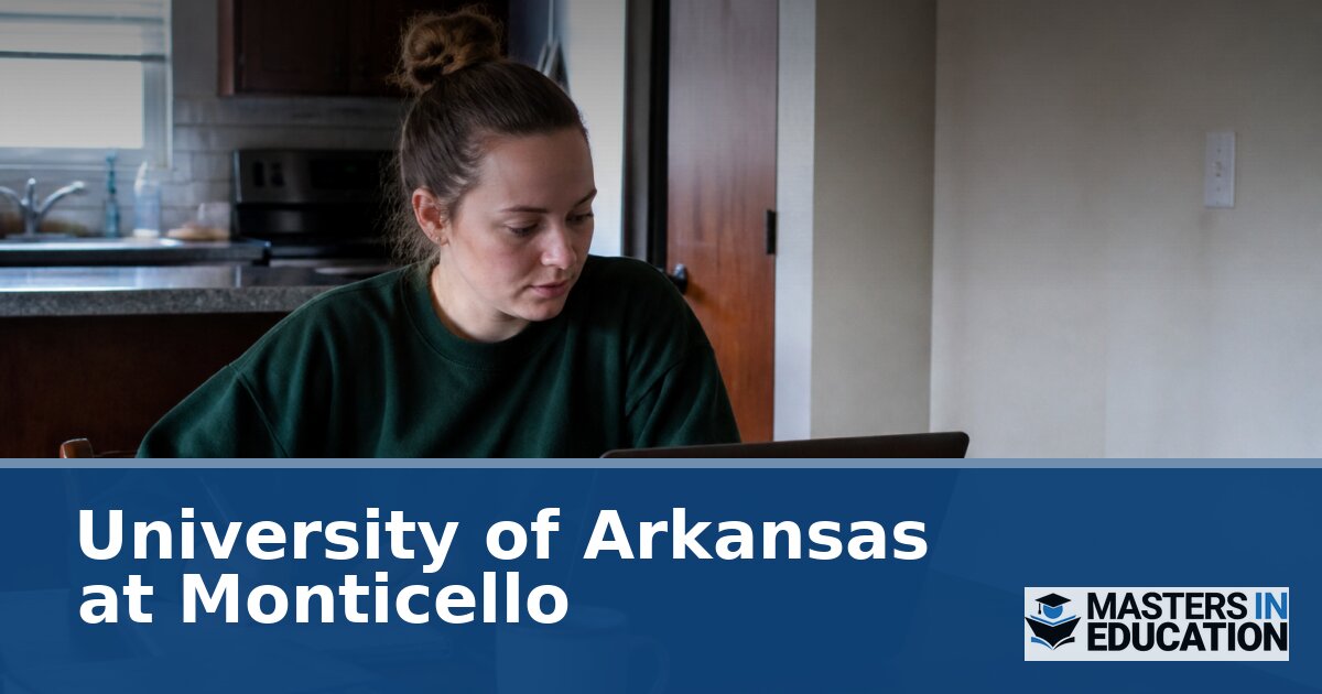 University of Arkansas at Monticello Master’s in Education Programs