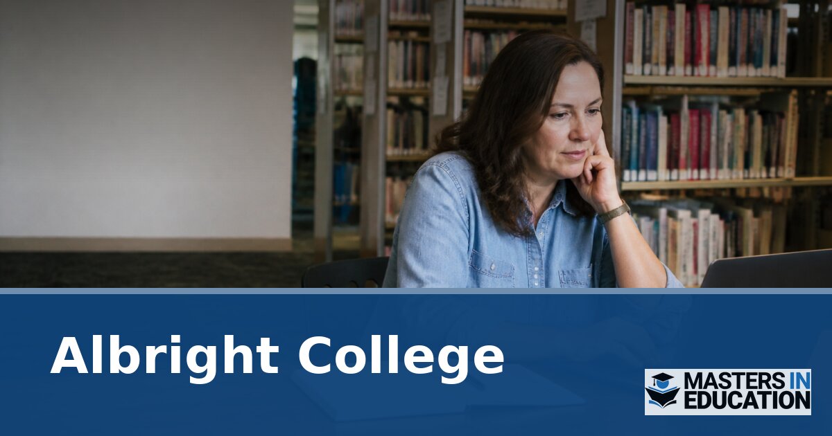 Albright College Master’s in Education Programs & Specializations
