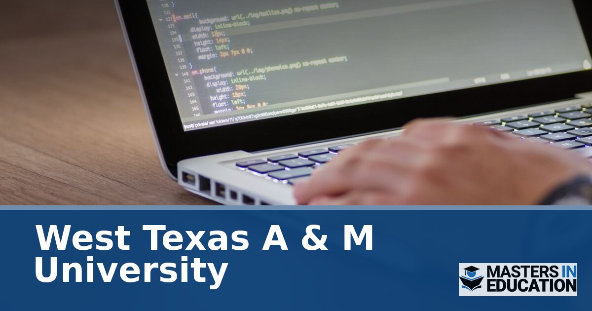 West Texas A&M University Master’s in Education Programs