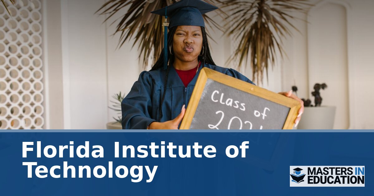 Florida Institute of Technology Master’s in Education Programs