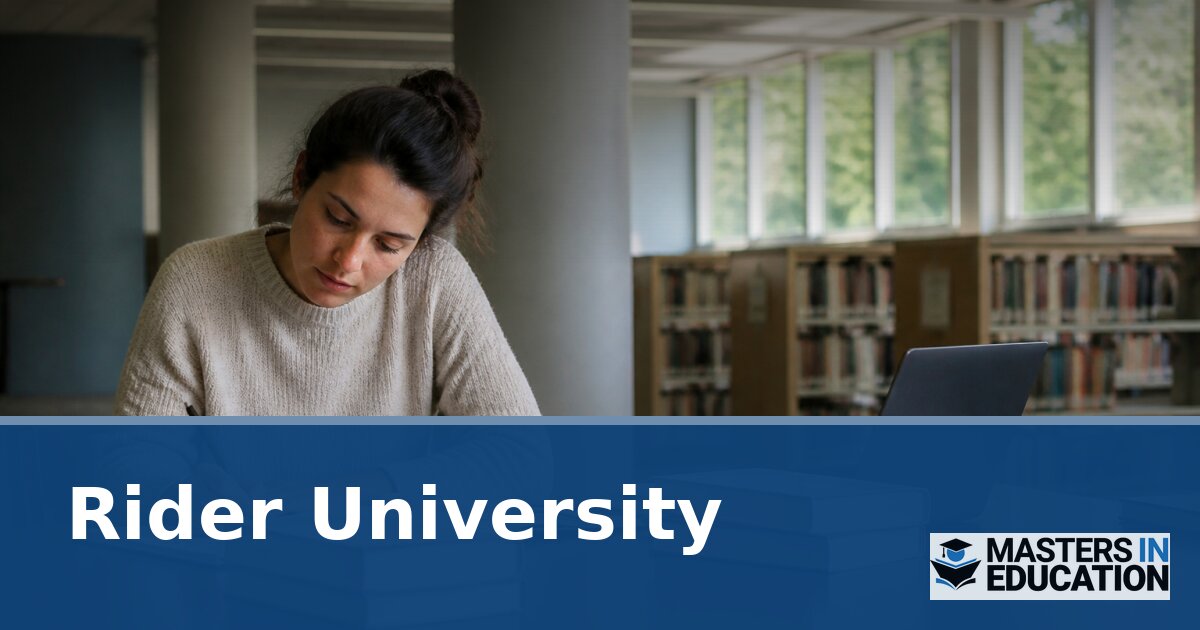 Rider University Master’s in Education | Programs & Specializations
